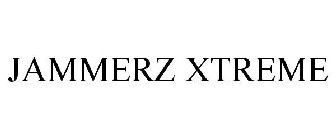 JAMMERZ XTREME