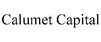 CALUMET CAPITAL