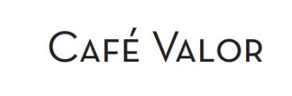 CAFÉ VALOR