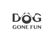 DOG GONE FUN