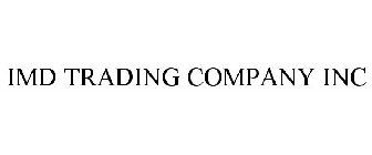 IMD TRADING COMPANY INC