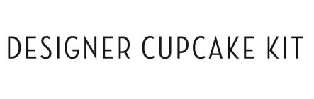 DESIGNER CUPCAKE KIT