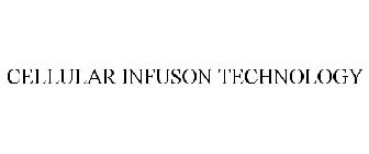 CELLULAR INFUSON TECHNOLOGY