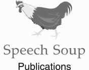 SPEECH SOUP PUBLICATIONS