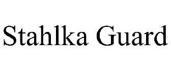 STAHLKA GUARD