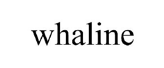 WHALINE