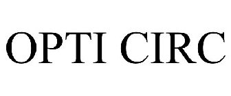 OPTI CIRC