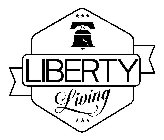 LIBERTY LIVING