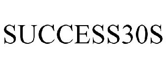 SUCCESS30S