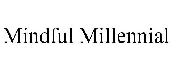 MINDFUL MILLENNIAL