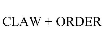 CLAW & ORDER