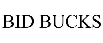 BID BUCKS