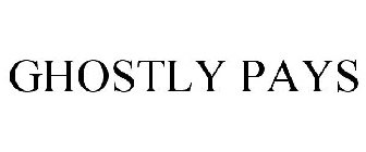 GHOSTLY PAYS