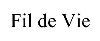 FIL DE VIE