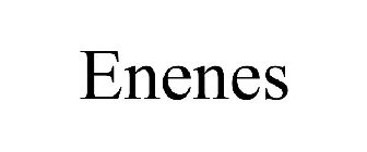 ENENES