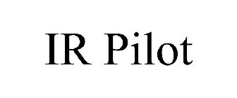 IR PILOT