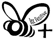 BEE POSITIVE +