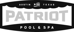 AUSTIN TEXAS PATRIOT POOL & SPA