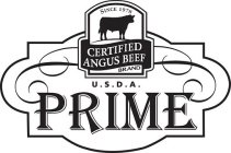 CERTIFIED ANGUS BEEF BRAND SINCE 1978 U.S.D.A. PRIME