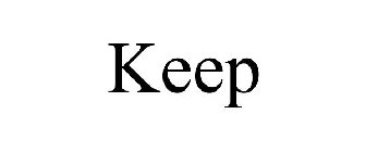 KEEP