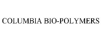 COLUMBIA BIO-POLYMERS