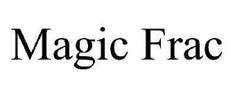 MAGIC FRAC