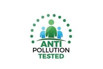 ANTI POLLUTION TESTED