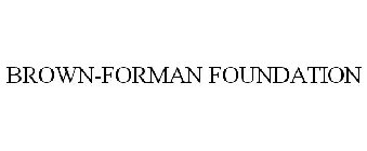 BROWN-FORMAN FOUNDATION