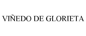 VIÑEDO DE GLORIETA