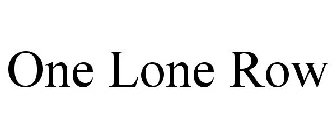 ONE LONE ROW