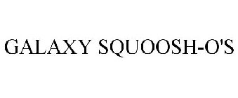 GALAXY SQUOOSH-O'S
