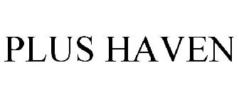 PLUS HAVEN