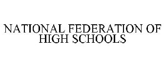 NATIONAL FEDERATION OF HIGH SCHOOLS