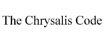 THE CHRYSALIS CODE