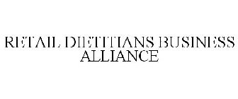 RETAIL DIETITIANS BUSINESS ALLIANCE