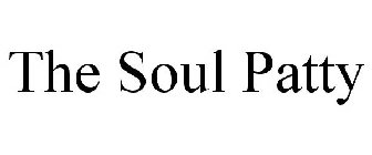 THE SOUL PATTY