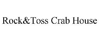 ROCK&TOSS CRAB HOUSE