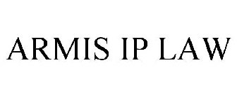 ARMIS IP LAW