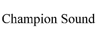 CHAMPION SOUND