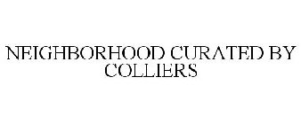 NEIGHBORHOOD CURATED BY COLLIERS