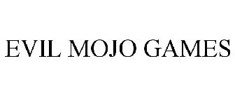 EVIL MOJO GAMES