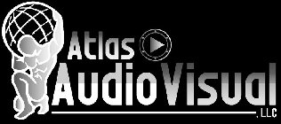 ATLAS AUDIO VISUAL, LLC