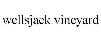 WELLSJACK VINEYARD