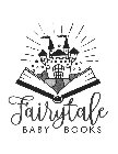 FAIRYTALE BABY BOOKS