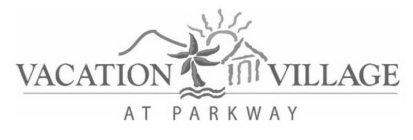 VACATION VILLAGE AT PARKWAY