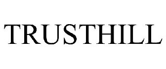 TRUSTHILL