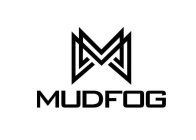 M MUDFOG