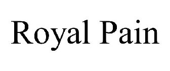 ROYAL PAIN