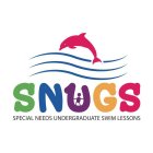 SNUGS SPECIAL NEEDS UNDERGRADUATE SWIM LESSONS