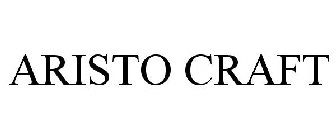 ARISTO CRAFT